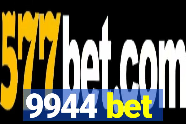 9944 bet